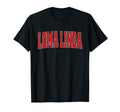 Loma Linda Ca California Varsity Usa T-Shirt - Graphic Print for Adults - T-Shirt, Sweatshirt, Hoodie
