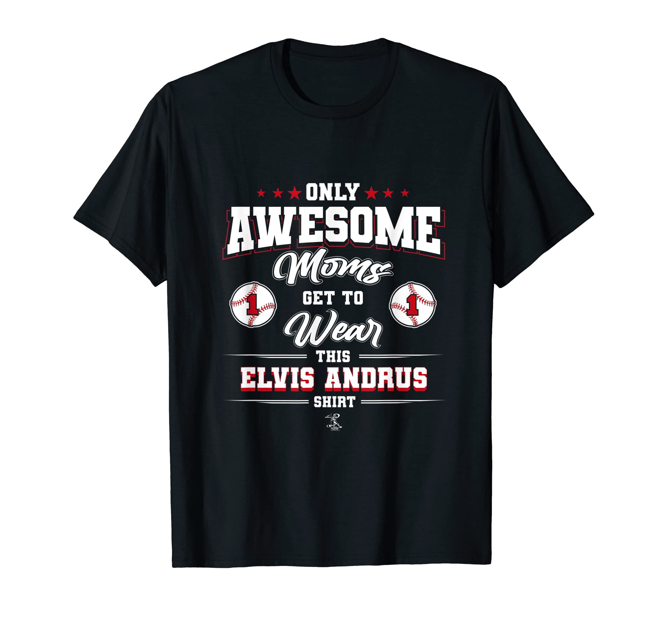 Elvis Andrus Awesome Moms T-Shirt - Trendy Graphic for Adults - T-Shirt, Sweatshirt, Hoodie