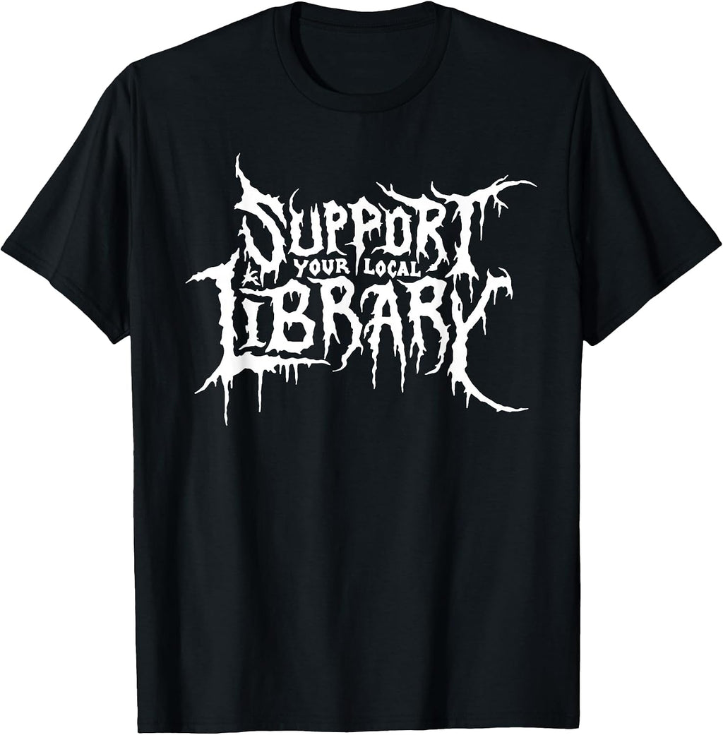 Scary Support Library Gothic Read Culture - Adult & Kids T-Shirts, Sweatshirts & Hoodies apparel design preview 1