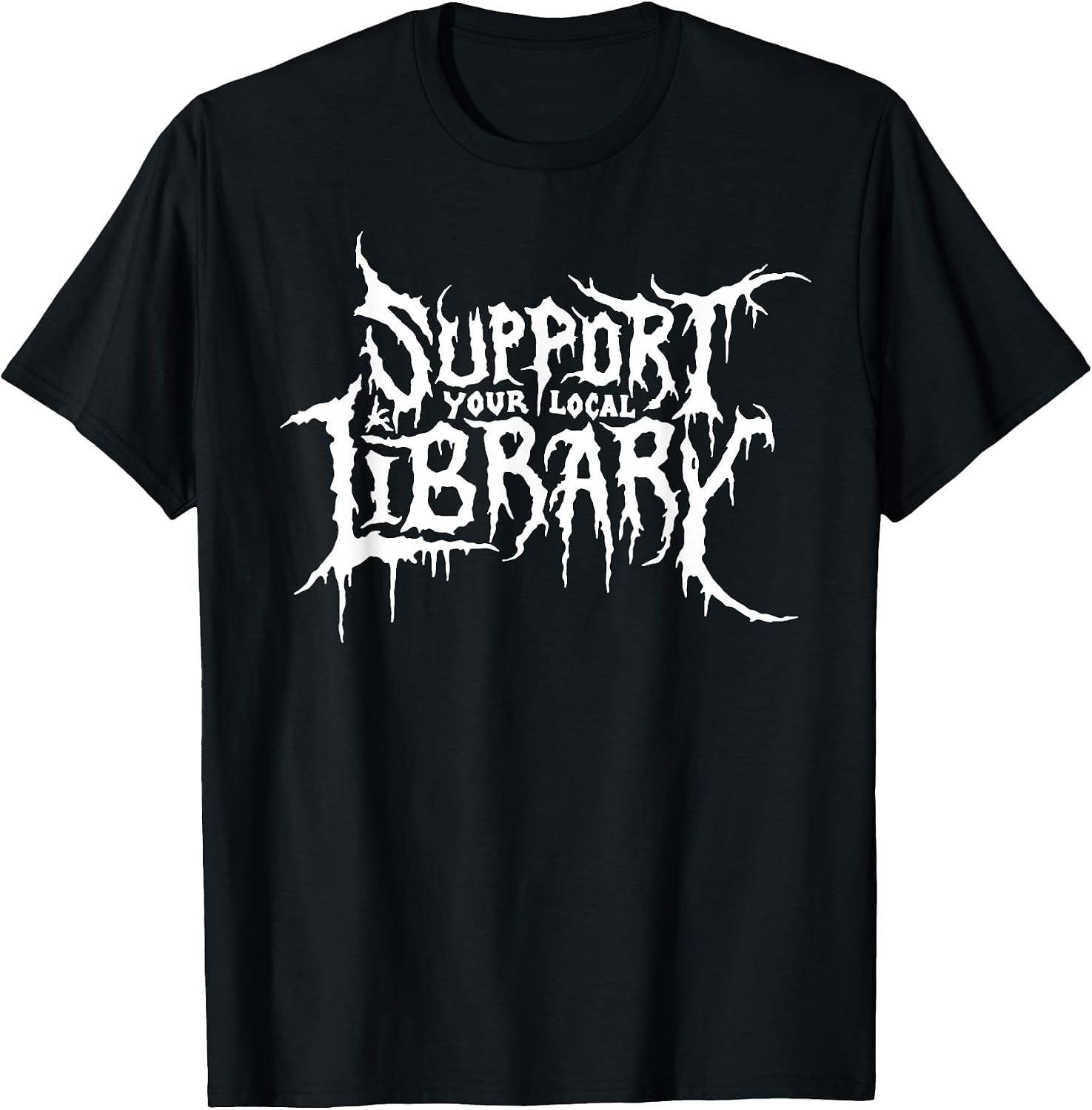Scary Support Library Gothic Read Culture - Adult & Kids T-Shirts, Sweatshirts & Hoodies apparel design preview 1