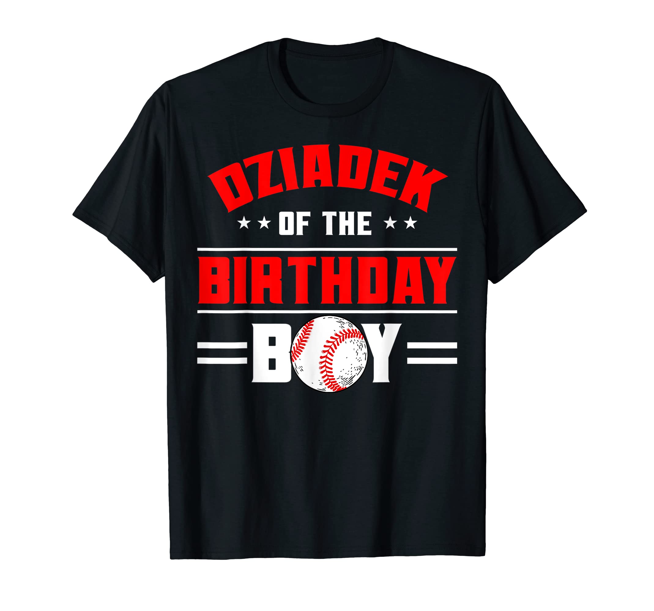 Dziadek Birthday Baseball Theme T-Shirt - Casual Everyday Wear Unisex - T-Shirt, Sweatshirt, Hoodie