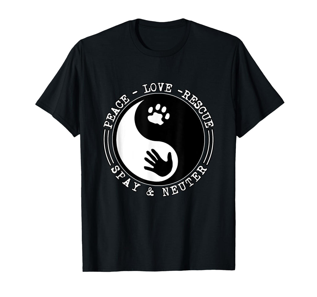 Peace Love Rescue Spay And Neuter T-Shirt - Graphic Print Unisex - T-Shirt, Sweatshirt, Hoodie