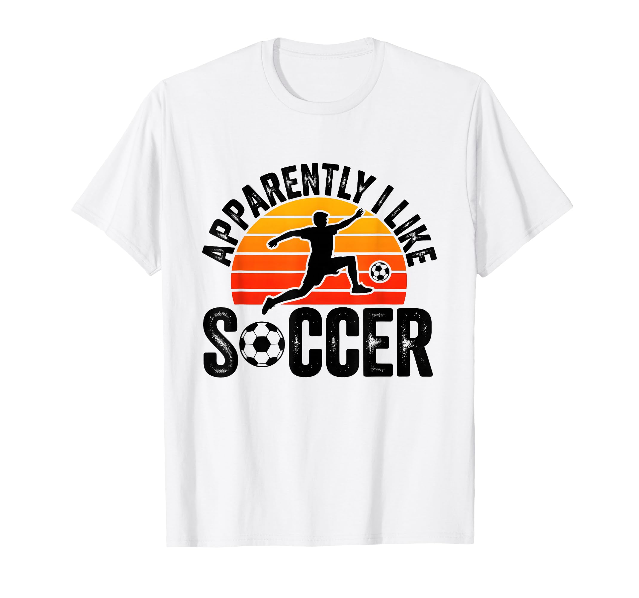 Apparently I Like Soccer Season Funny T-Shirt - Minimalist Print Men Women - T-Shirt, Sweatshirt, Hoodie