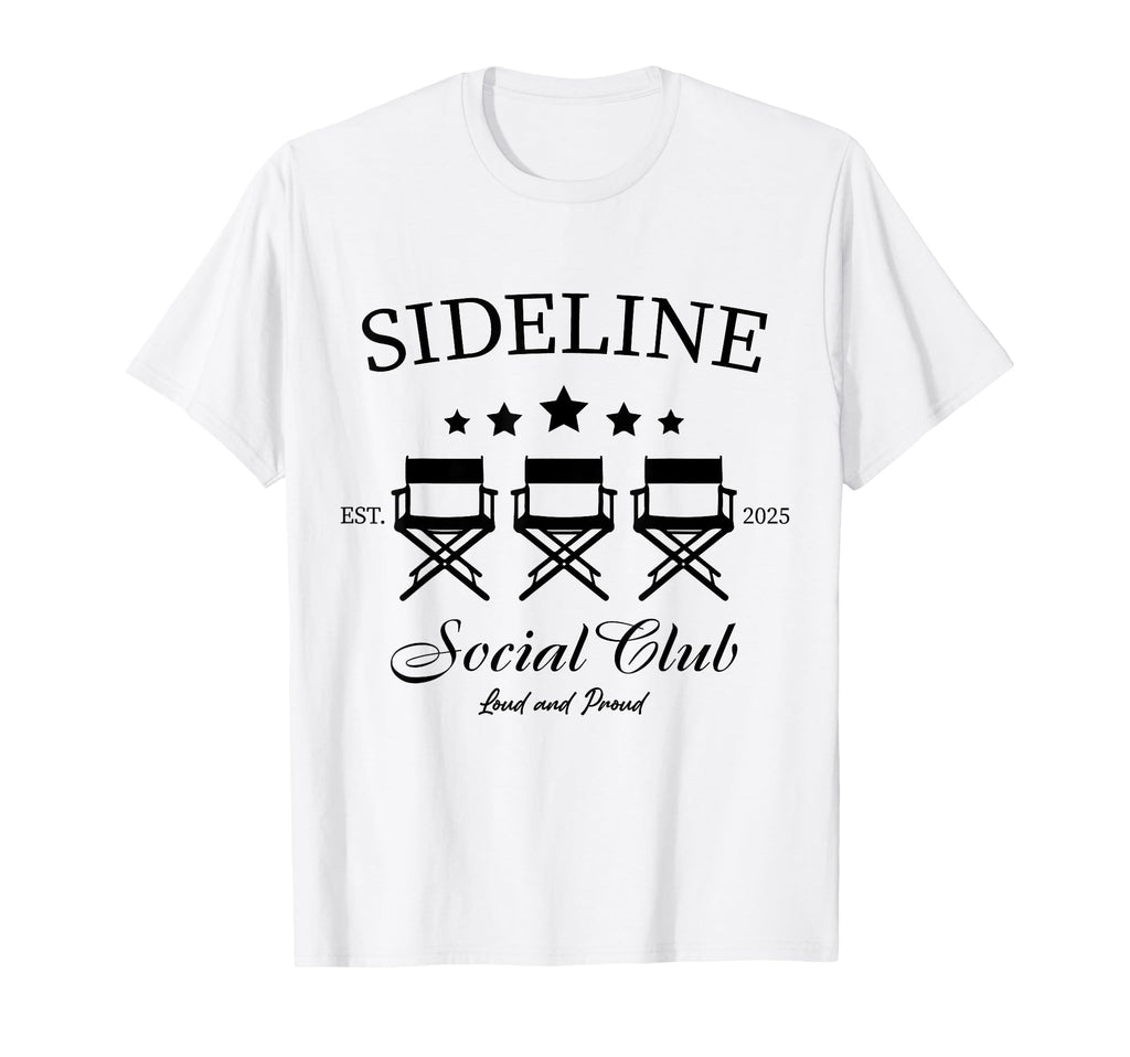 Sideline Social Club Loud And Proud Soccer T-Shirt - Graphic Print Unisex - T-Shirt, Sweatshirt, Hoodie