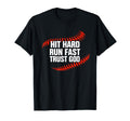 Christian Baseball Hit Hard Run Fast T-Shirt - Fun Novelty Design Unisex - T-Shirt, Sweatshirt, Hoodie