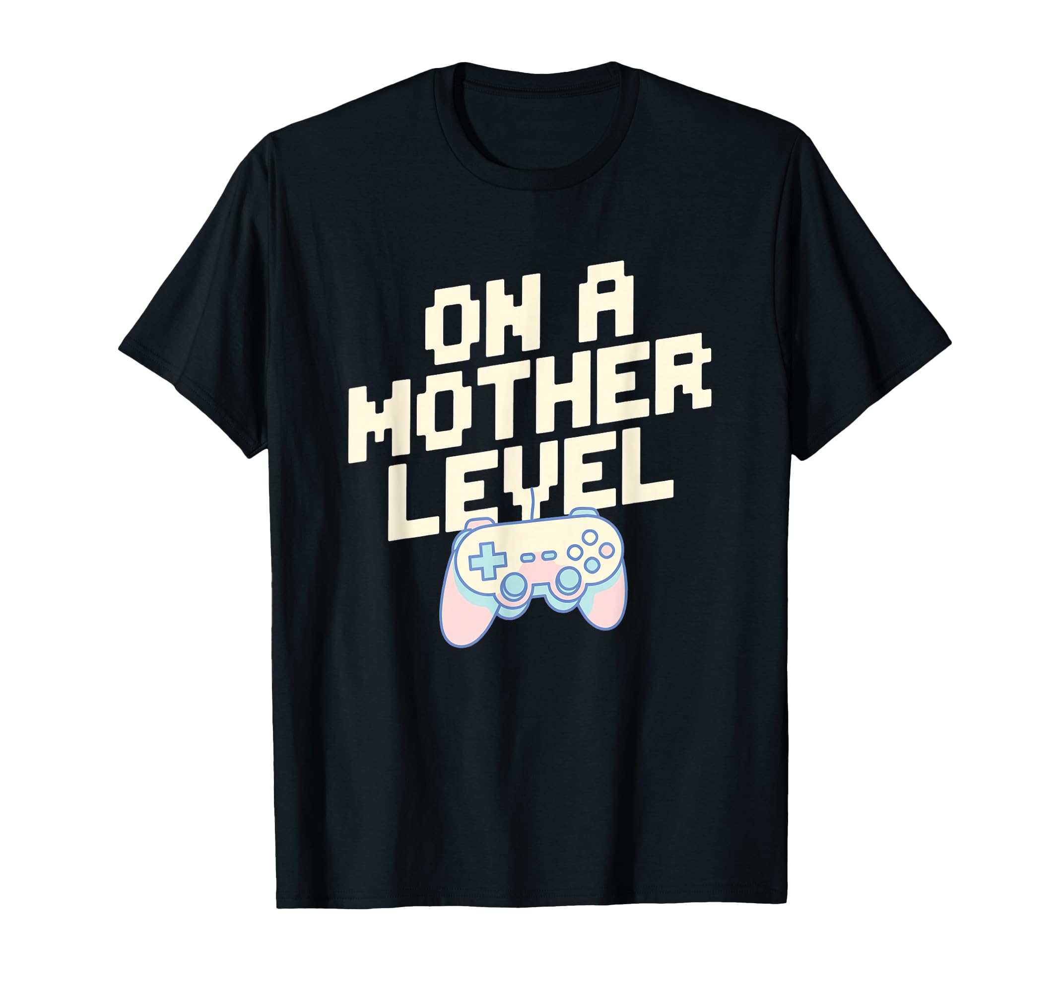 Mother Level Gamer Mom Gaming T-Shirt - Minimalist Print Men Women - T-Shirt, Sweatshirt, Hoodie