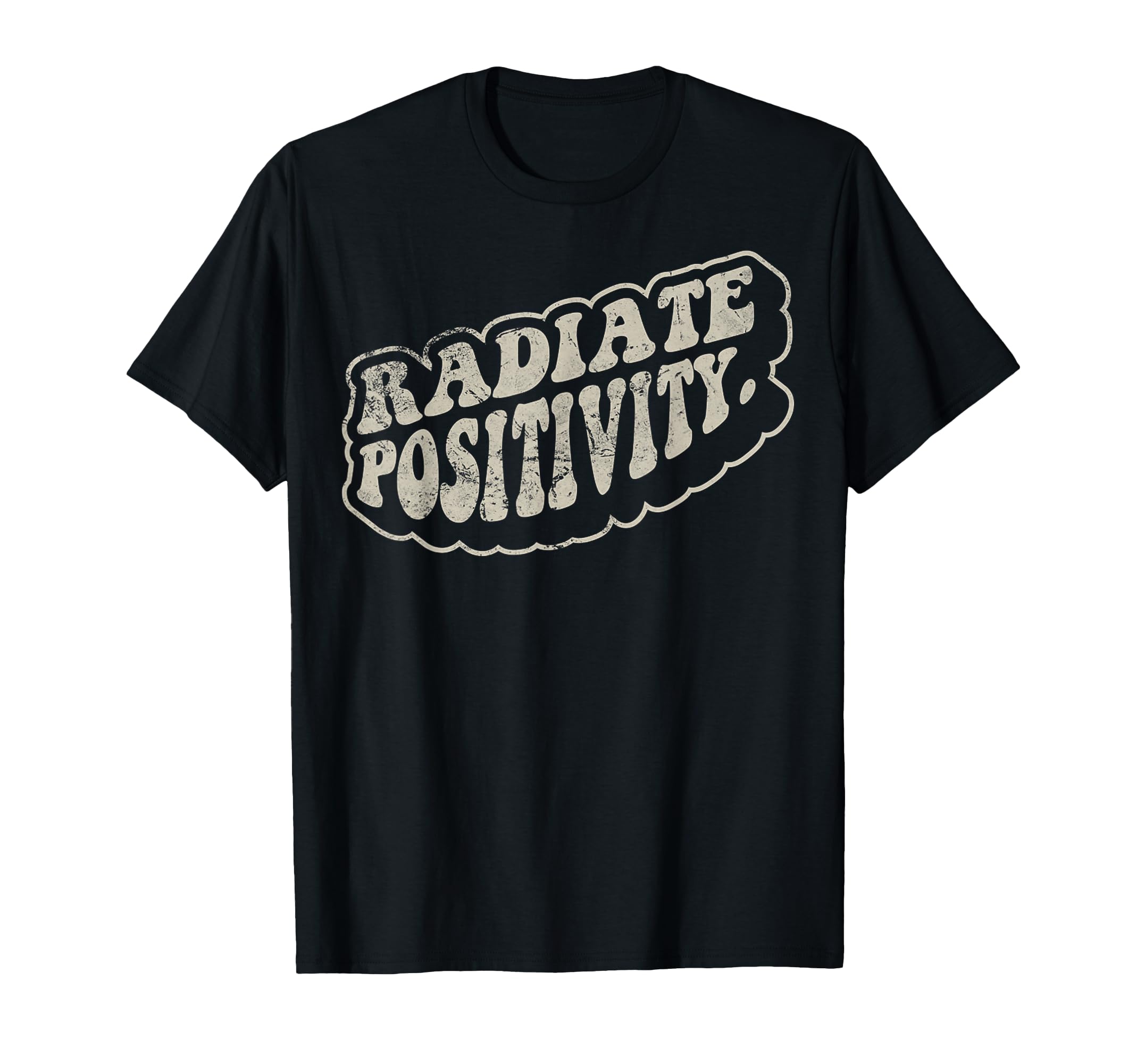 Radiate Positivity 70S Groovy T-Shirt - Novelty Apparel Unisex - T-Shirt, Sweatshirt, Hoodie