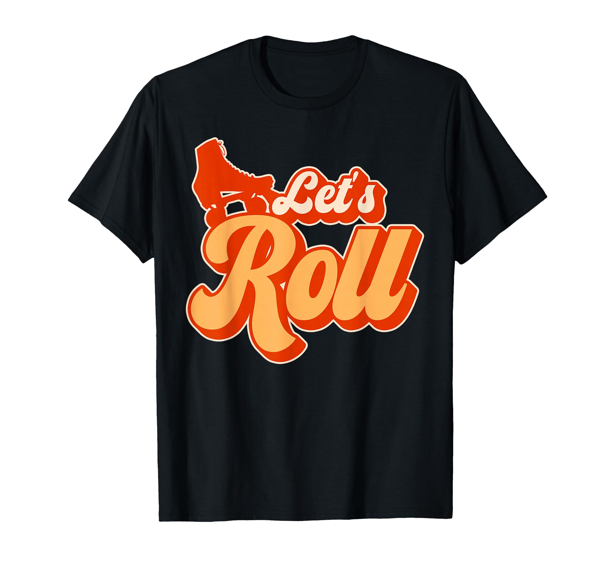Roller Skating Skate 1970S Lets Roll T-Shirt - Minimalist Print for Adults - T-Shirt, Sweatshirt, Hoodie