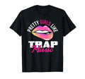 Pretty Like Trap Music Womens Funny T-Shirt - Custom Art Print Men Women - T-Shirt, Sweatshirt, Hoodie