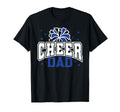 Cheer Dad Cheerleader Cheerleading Game T-Shirt - Novelty Apparel Unisex - T-Shirt, Sweatshirt, Hoodie