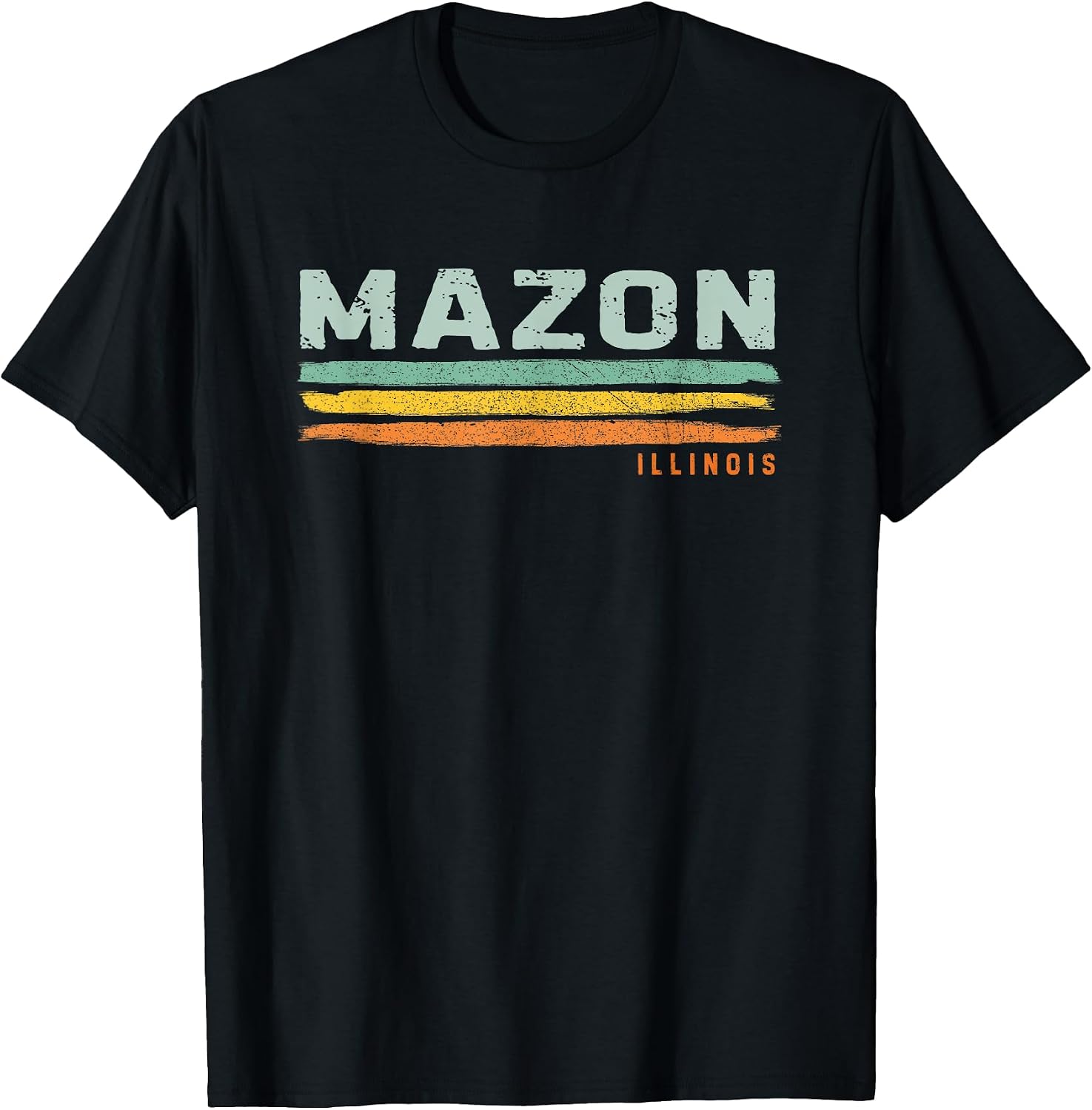 Mazon IL Souvenir - Adult & Kids T-Shirts, Sweatshirts & Hoodies apparel design preview 1