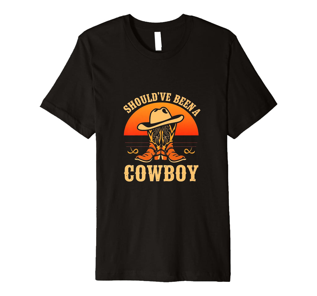 Shouldve Been Cowboy Cowboy T-Shirt - Graphic Print Men Women - T-Shirt, Sweatshirt, Hoodie