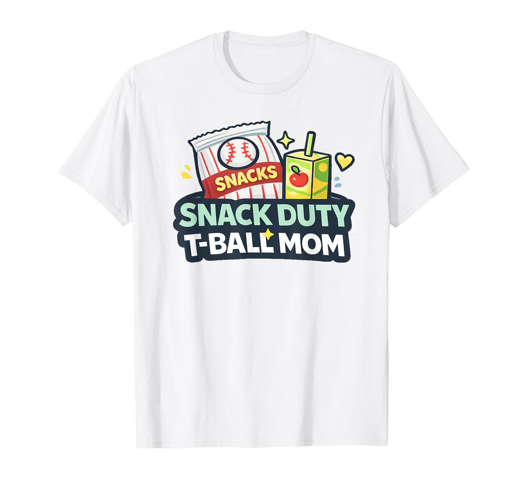 Snack Duty T Ball Mom Baseball Mom Ball T-Shirt - Custom Art Print Unisex - T-Shirt, Sweatshirt, Hoodie