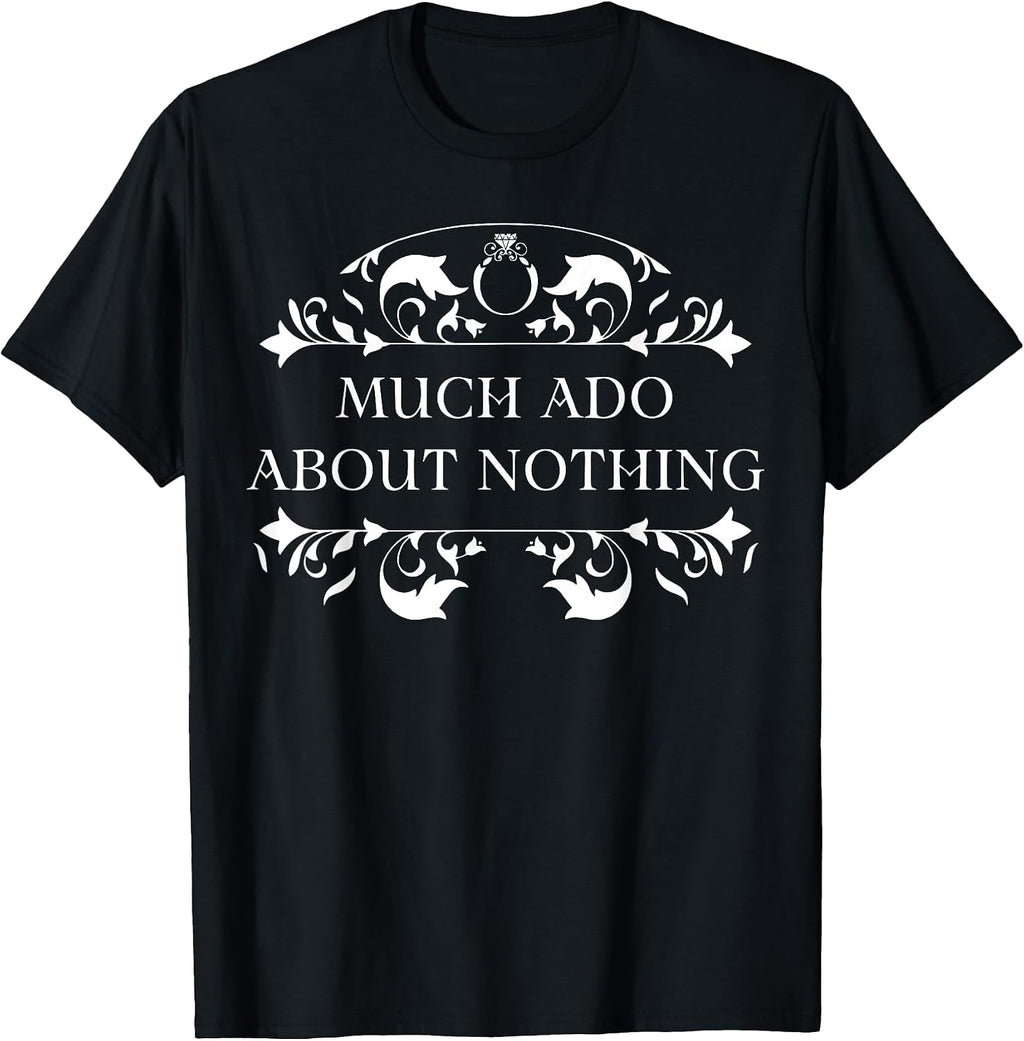 ..Literature Puns Ado.. - Adult & Kids T-Shirts, Sweatshirts & Hoodies apparel design preview 1