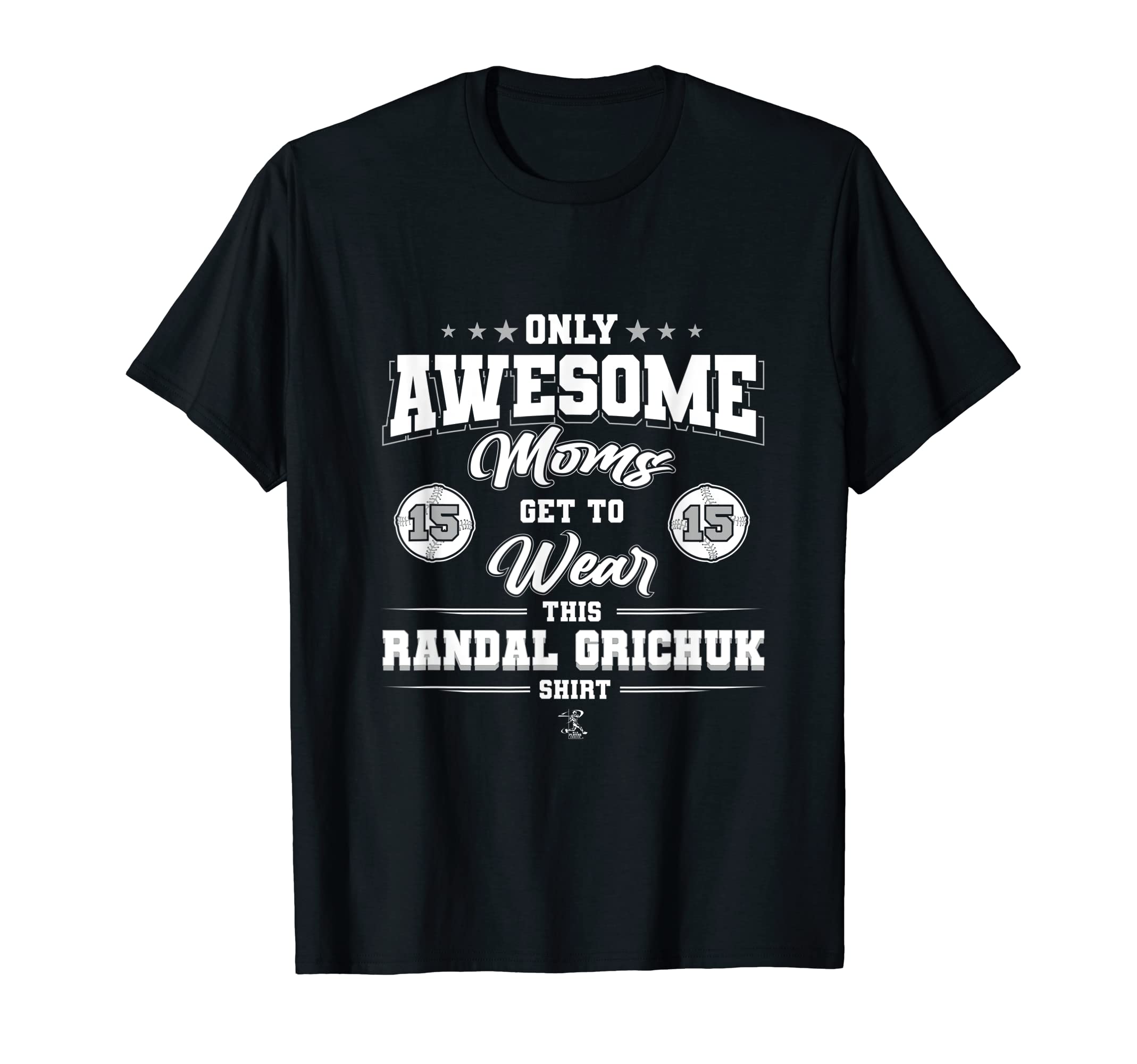 Randal Grichuk Awesome Moms T-Shirt - Novelty Apparel Men Women - T-Shirt, Sweatshirt, Hoodie