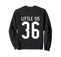 Number 36 Little Sis Biggest Fan Sweatshirt - Aesthetic Graphic Unisex - T-Shirt, Sweatshirt, Hoodie