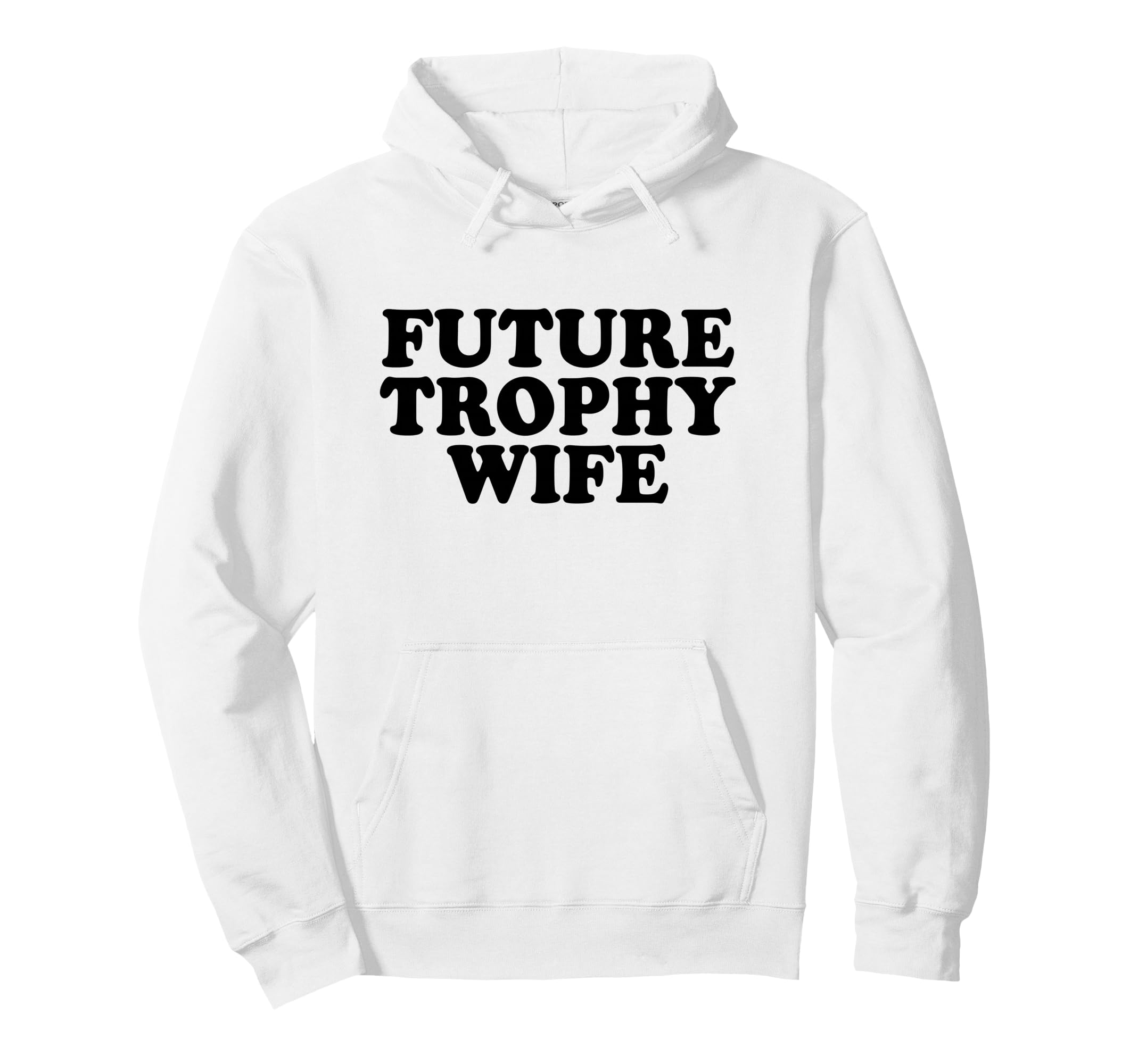 Future Trophy Wife Y2K Hoodie - Custom Art Print for Adults - T-Shirt, Sweatshirt, Hoodie