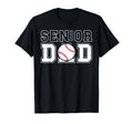 Baseball Senior Dad Senior Baseball T-Shirt - Streetwear Style Unisex - T-Shirt, Sweatshirt, Hoodie