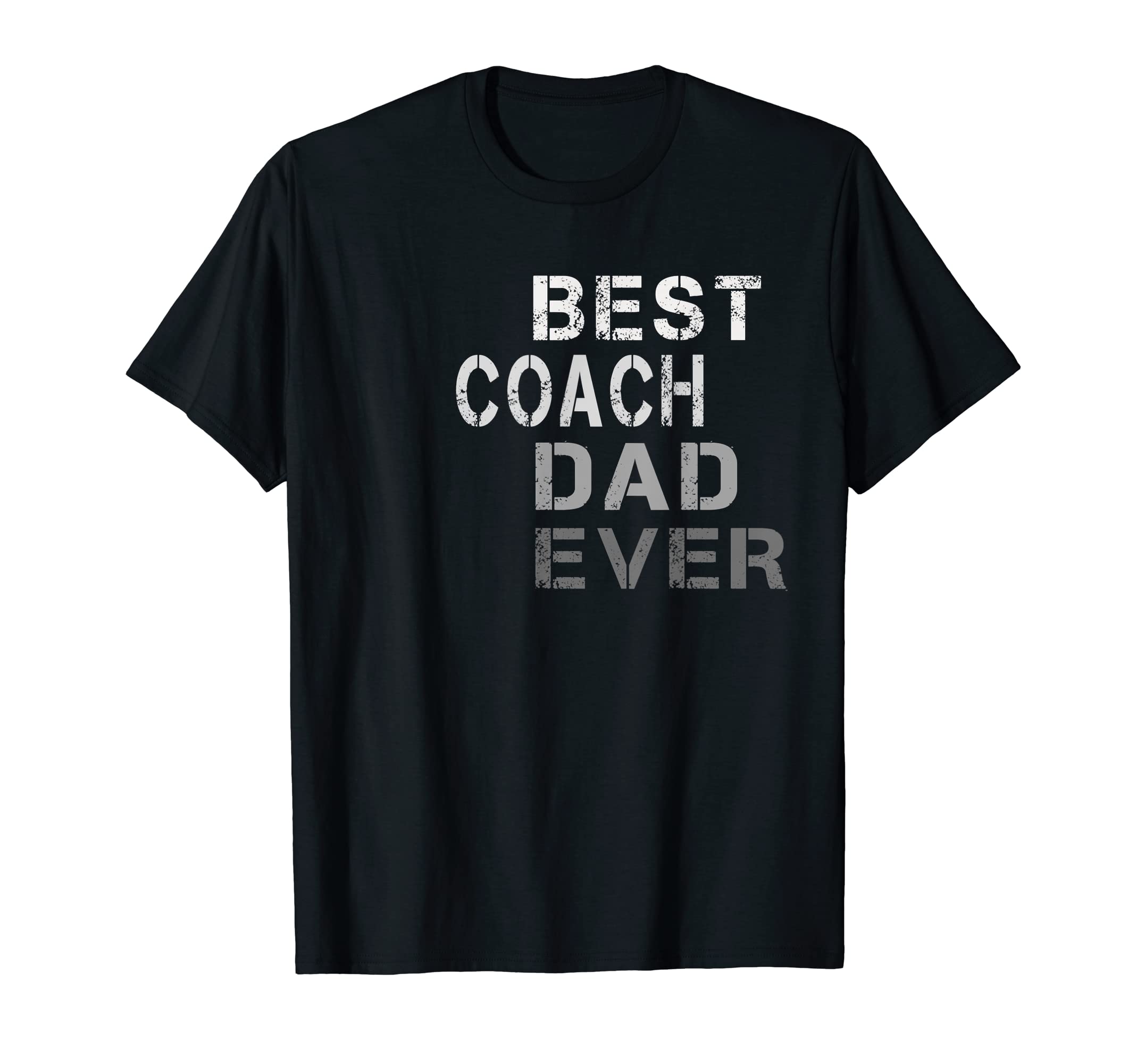 Mens Best Coach Dad Ever Coach T Shirts T-Shirt - Trendy Graphic Men Women - T-Shirt, Sweatshirt, Hoodie
