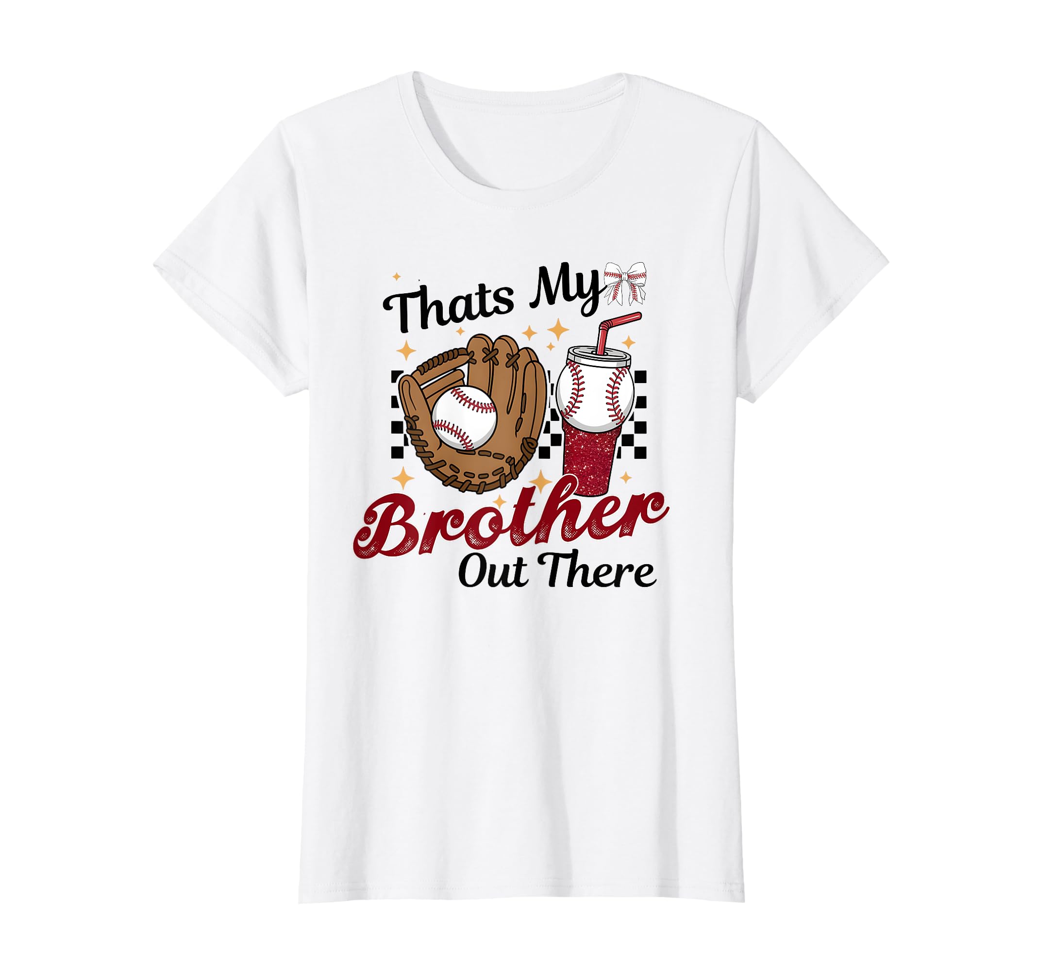 Baseball Sister Thats My Brother T-Shirt - Fun Novelty Design Men Women - T-Shirt, Sweatshirt, Hoodie
