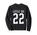 Number 22 Little Sis Biggest Fan Sweatshirt - Minimalist Print Unisex - T-Shirt, Sweatshirt, Hoodie