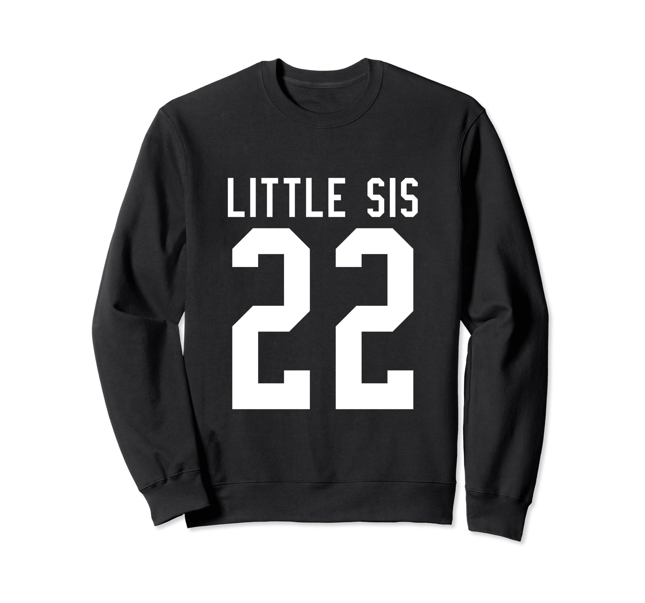 Number 22 Little Sis Biggest Fan Sweatshirt - Minimalist Print Unisex - T-Shirt, Sweatshirt, Hoodie
