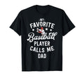 Baseball Dad Gift My Favorite T-Shirt - Custom Art Print Men Women - T-Shirt, Sweatshirt, Hoodie