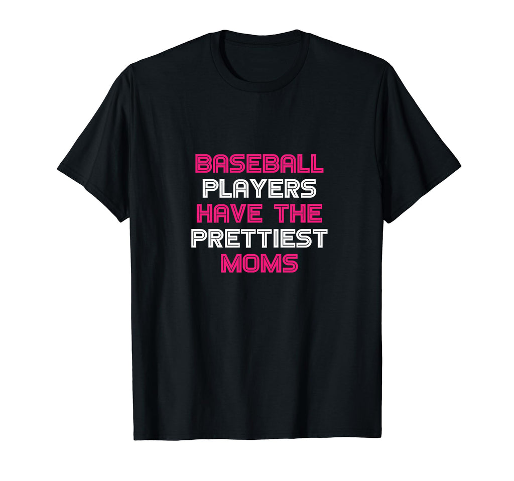 Baseball Mother Baseball Players Have T-Shirt - Minimalist Print Men Women - T-Shirt, Sweatshirt, Hoodie