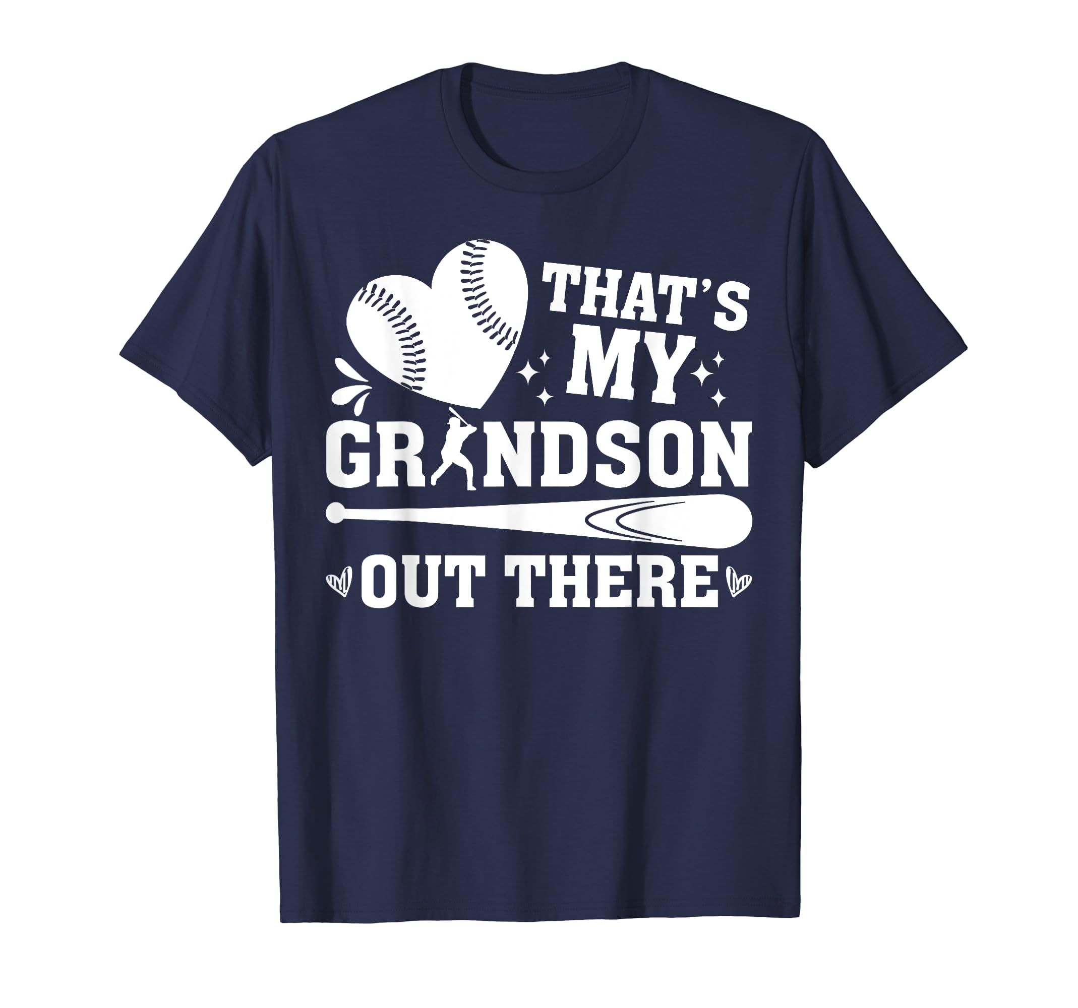 Thats My Grandson Out There Baseball T-Shirt - Custom Art Print Men Women - T-Shirt, Sweatshirt, Hoodie