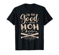 Im So Good Your Mom Cheers Me Baseball T-Shirt - Minimalist Print Unisex - T-Shirt, Sweatshirt, Hoodie