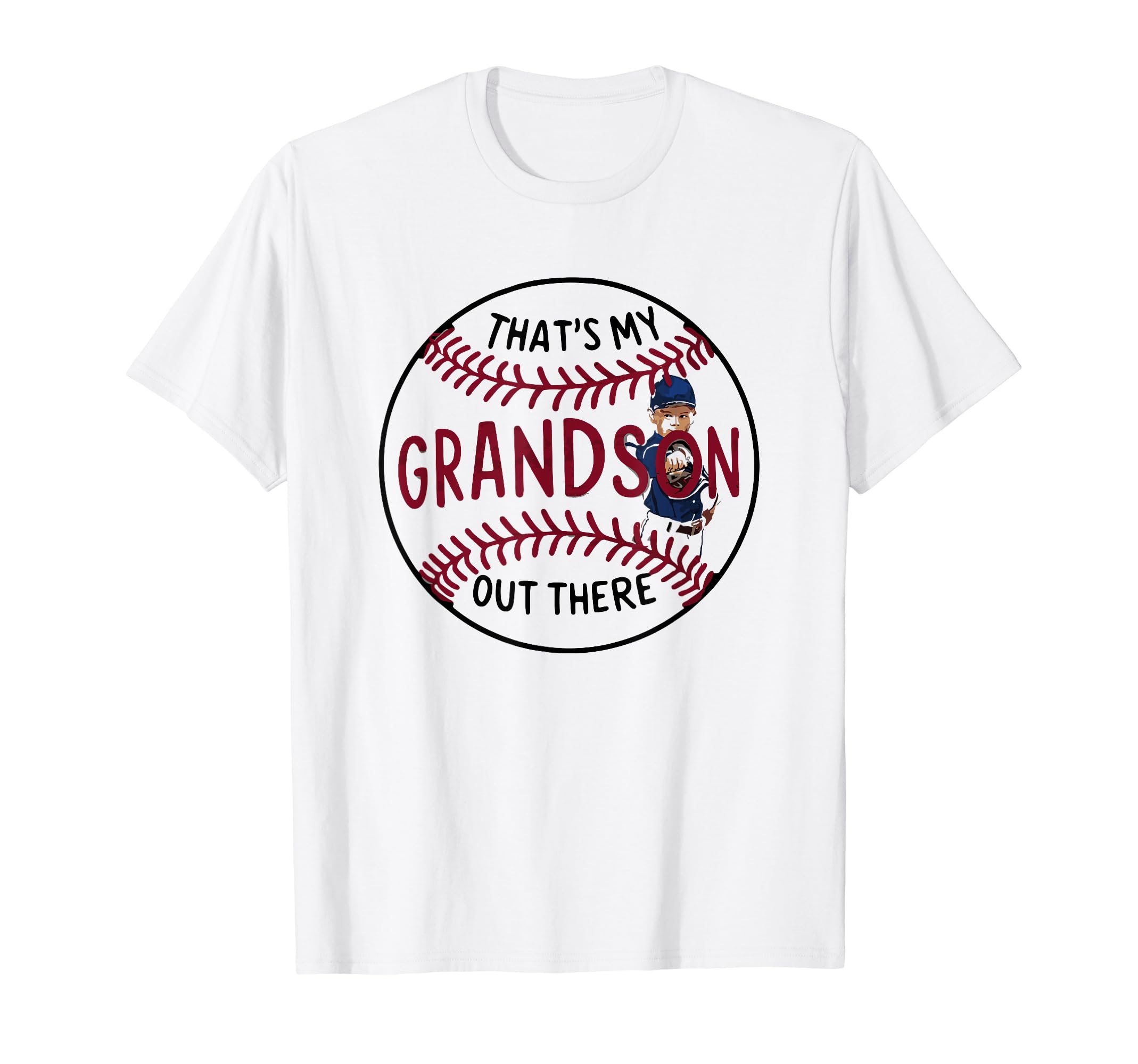 Thats My Grandson Out There Baseball T-Shirt - Trendy Graphic Men Women - T-Shirt, Sweatshirt, Hoodie