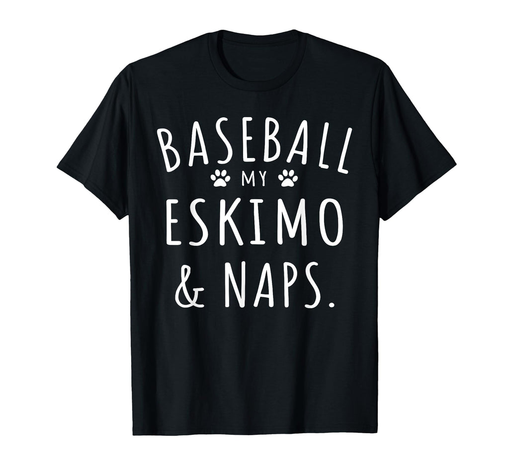Baseball My Eskimo Naps Funny Eskimo T-Shirt - Custom Art Print Unisex - T-Shirt, Sweatshirt, Hoodie