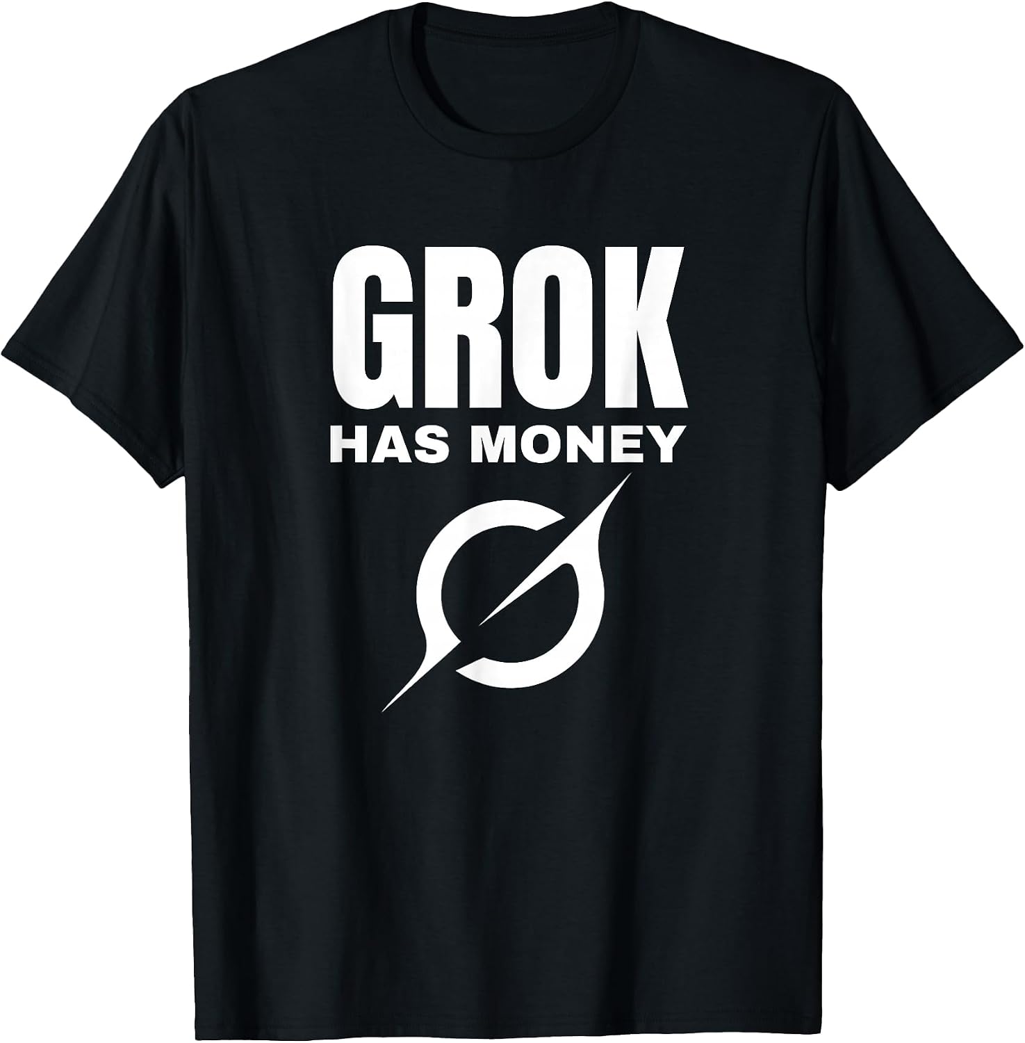 Grok Has Money Merch - Adult & Kids T-Shirts, Sweatshirts & Hoodies apparel design preview 1