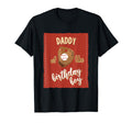 Daddy Birthday Baseball Theme T-Shirt - Fun Novelty Design Men Women - T-Shirt, Sweatshirt, Hoodie