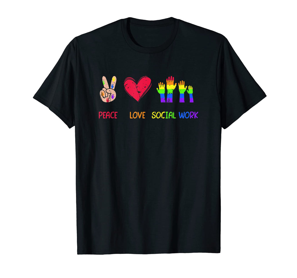 Peace Love Social Work Inspirational T-Shirt - Trendy Graphic for Adults - T-Shirt, Sweatshirt, Hoodie