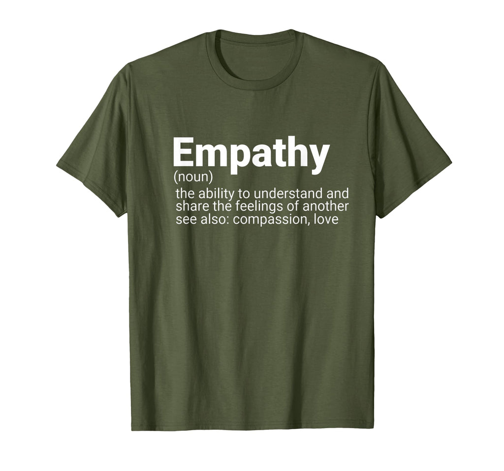 Empathy Definition Compassion And Love T-Shirt - Trendy Graphic Unisex - T-Shirt, Sweatshirt, Hoodie