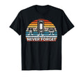 Never Forget Funny Videocassette T-Shirt - Casual Everyday Wear Men Women - T-Shirt, Sweatshirt, Hoodie