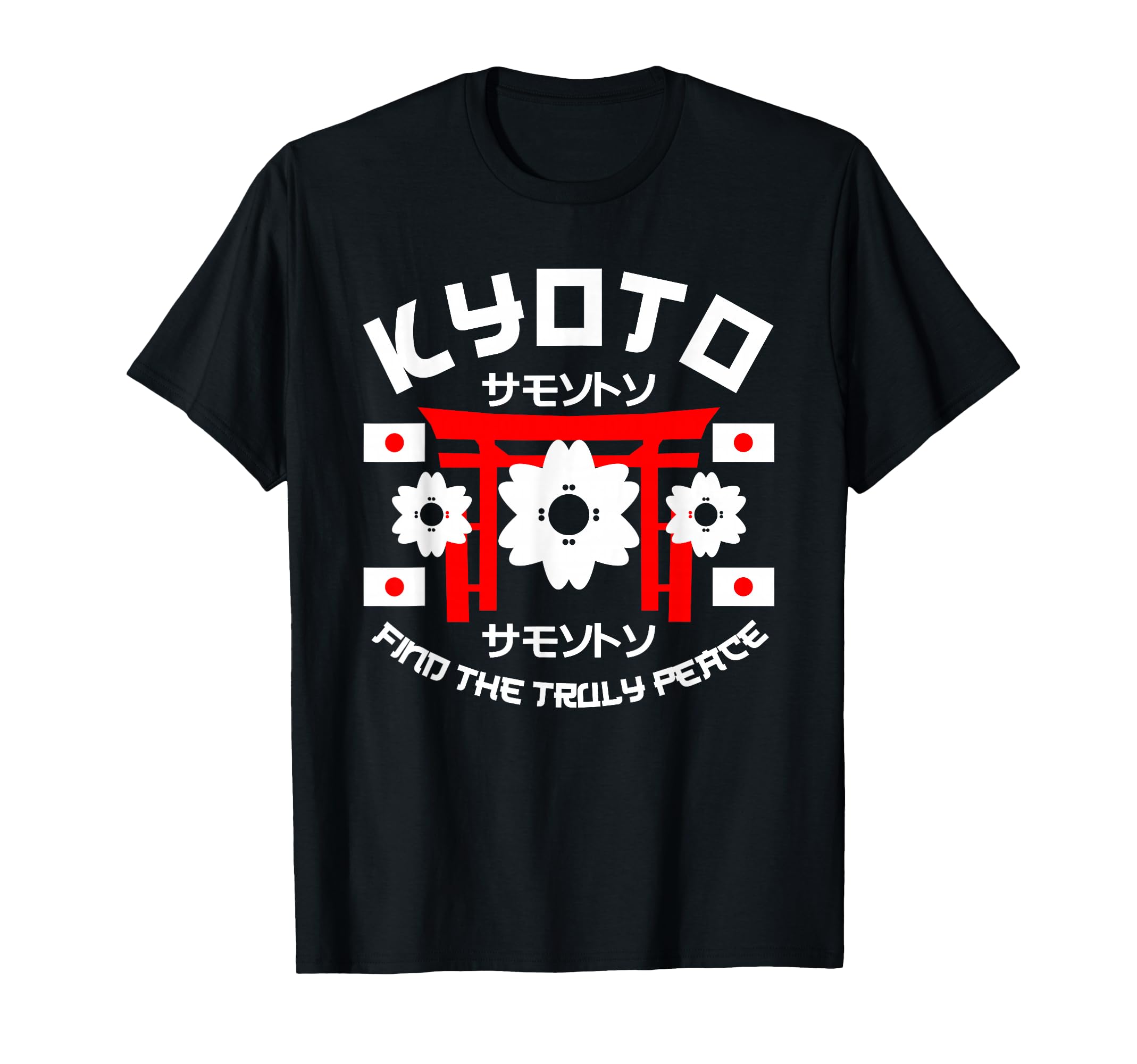 Kyoto Truly Peace Japan Anime T-Shirt - Aesthetic Graphic Men Women - T-Shirt, Sweatshirt, Hoodie