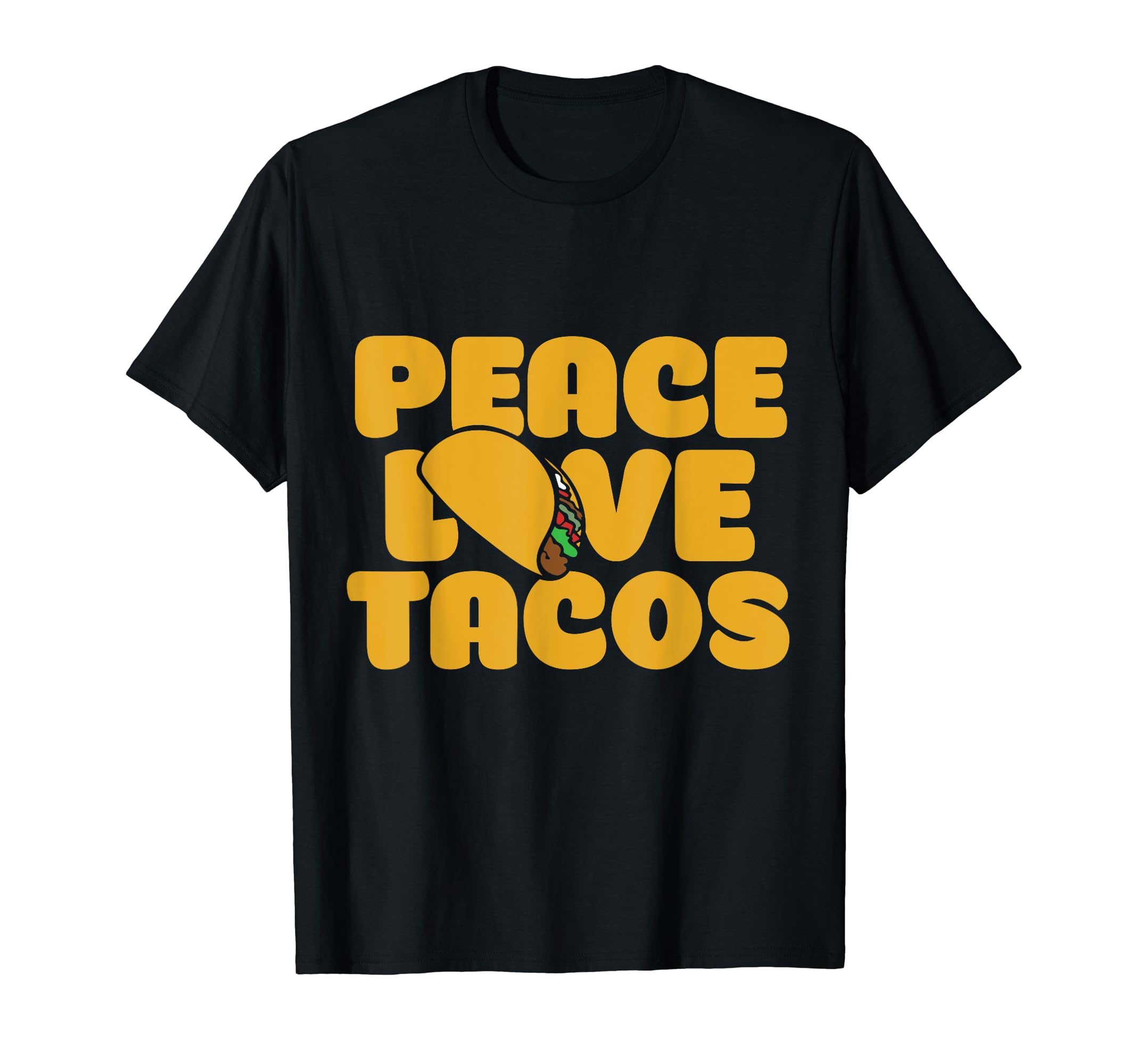 Peace Love Tacos Funny Taco Lover T-Shirt - Minimalist Print for Adults - T-Shirt, Sweatshirt, Hoodie