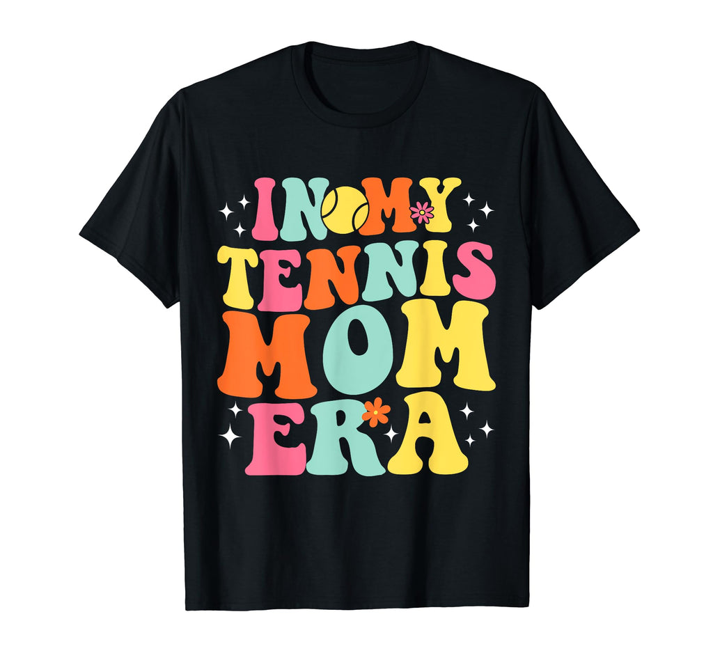My Tennis Mom Era Game Day Groovy T-Shirt - Aesthetic Graphic Unisex - T-Shirt, Sweatshirt, Hoodie