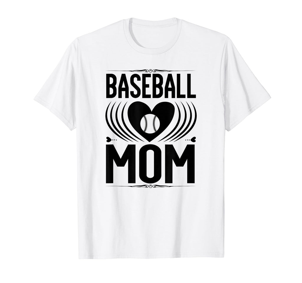 Baseball Mom Funny Baseball Lover Mom T-Shirt - Novelty Apparel Men Women - T-Shirt, Sweatshirt, Hoodie