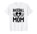 Baseball Mom Funny Baseball Lover Mom T-Shirt - Novelty Apparel Men Women - T-Shirt, Sweatshirt, Hoodie