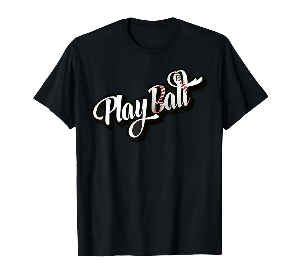 Playball Baseball And Softball T-Shirt - Custom Art Print Unisex - T-Shirt, Sweatshirt, Hoodie