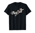 Playball Baseball And Softball T-Shirt - Custom Art Print Unisex - T-Shirt, Sweatshirt, Hoodie