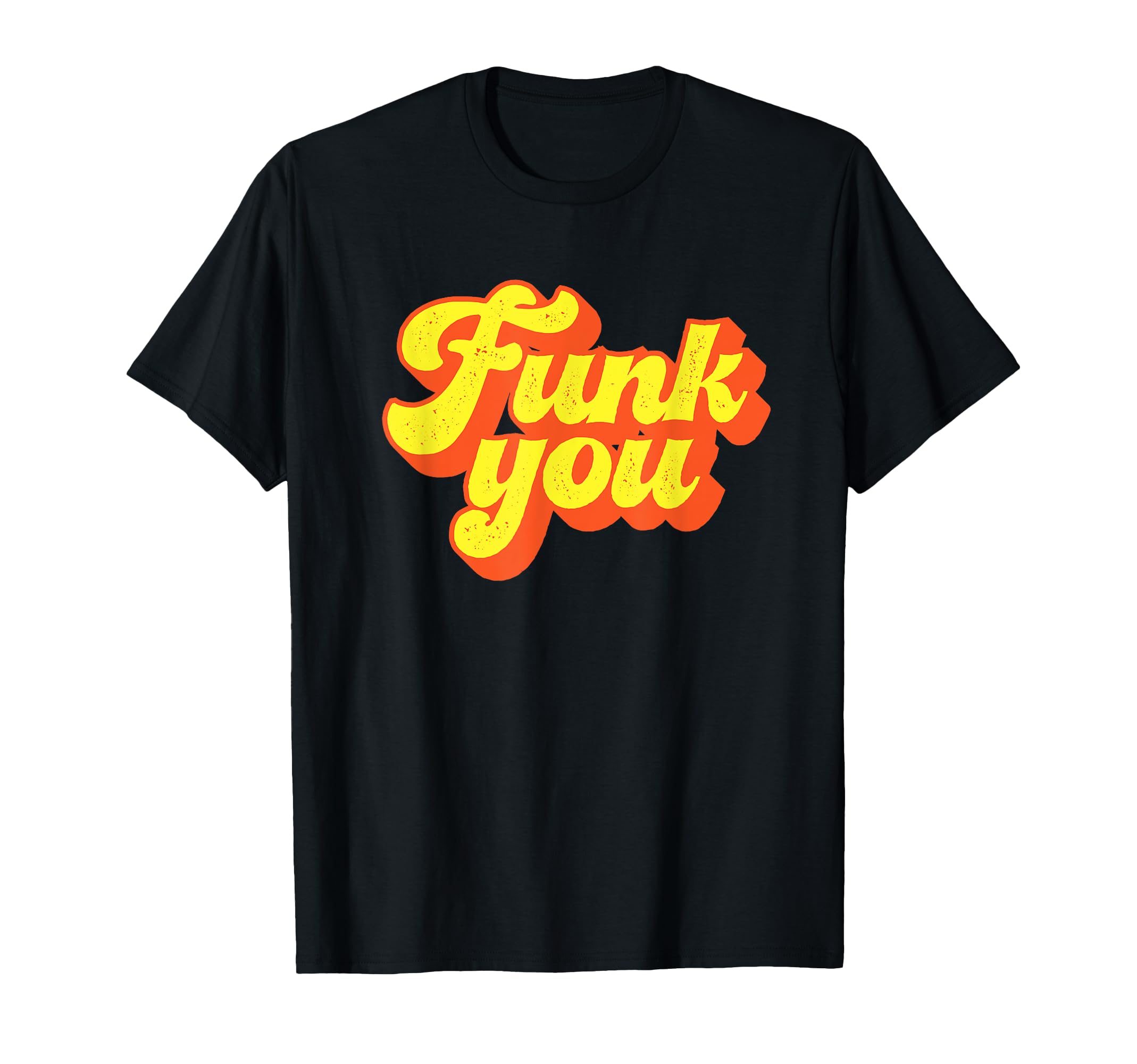 Soul Music Dancing 80S Disco Funk You T-Shirt - Fun Novelty Design Unisex - T-Shirt, Sweatshirt, Hoodie