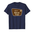 Lolo National Forest Sign T-Shirt - Fun Novelty Design Unisex - T-Shirt, Sweatshirt, Hoodie