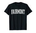 Fairmont Wv West Virginia Usa Sports T-Shirt - Unique Graphic Men Women - T-Shirt, Sweatshirt, Hoodie