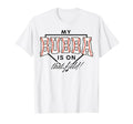 My Bubba Is That Field Baseball Game T-Shirt - Trendy Graphic Men Women - T-Shirt, Sweatshirt, Hoodie
