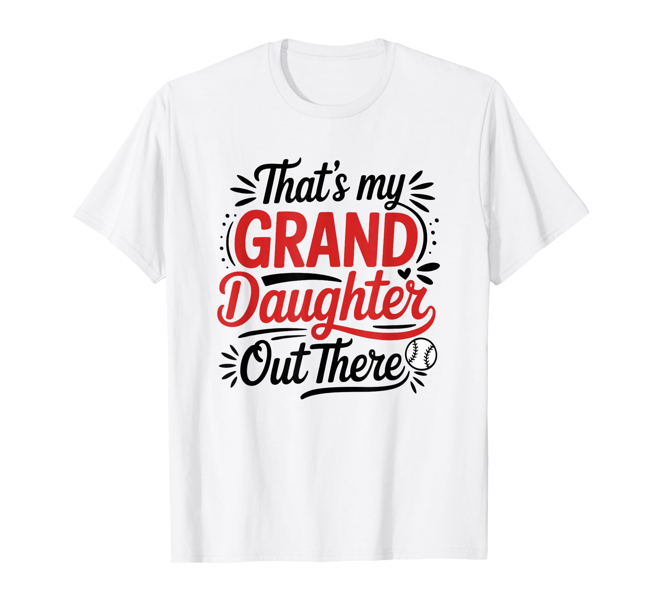 Thats My Granddaughter Out There T-Shirt - Graphic Print Men Women - T-Shirt, Sweatshirt, Hoodie