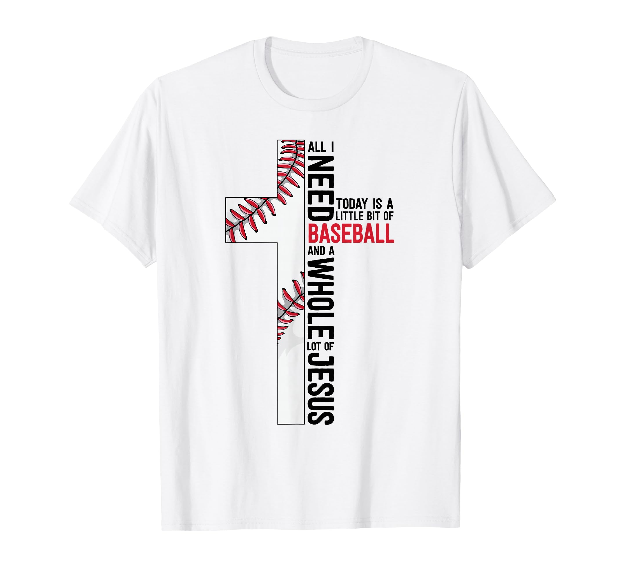 I Need Baseball And Jesus Sports Mom T-Shirt - Minimalist Print Unisex - T-Shirt, Sweatshirt, Hoodie